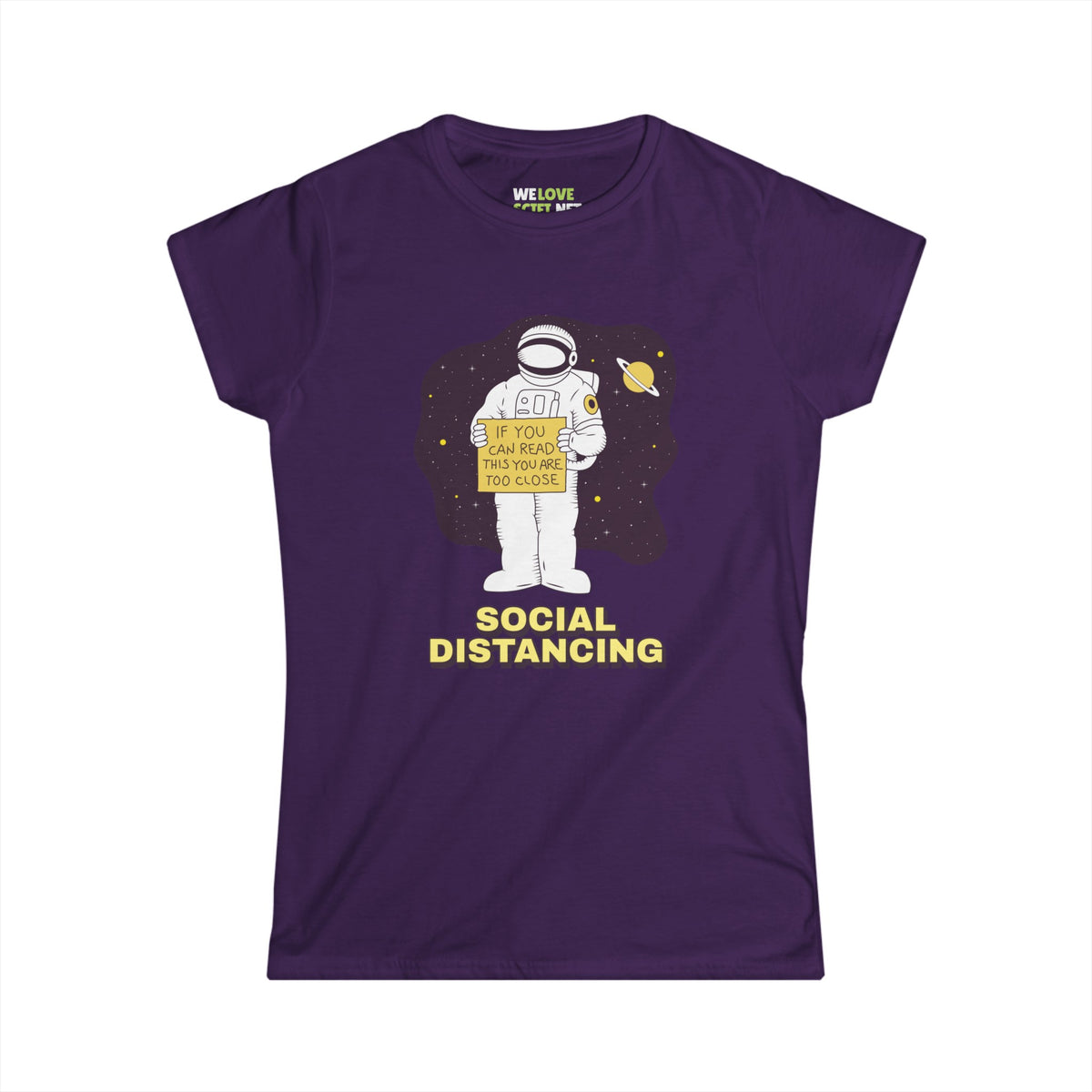 Social Distancing Astronaut Tee - Funny Women's T-Shirt