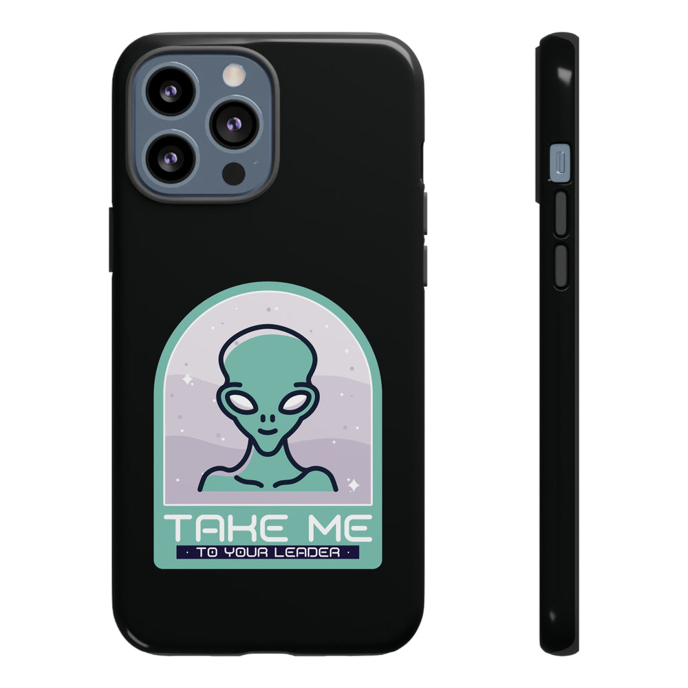 Take Me to Your Leader Sci-Fi Mobile Cover