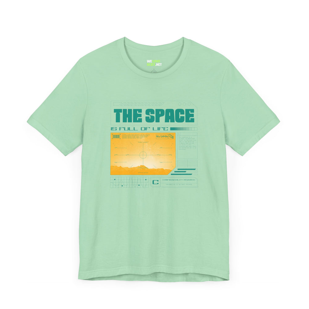 The Space is Full of Life - UFO Sci-Fi T-Shirt