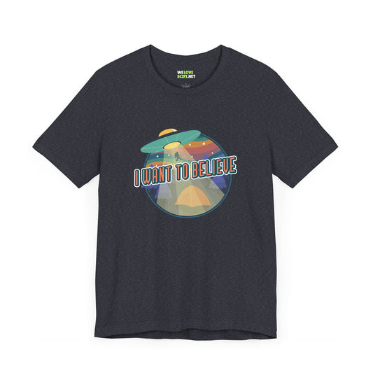 Funny UFO T-Shirt I Want to Believe SciFi Shirt WeLoveSciFi