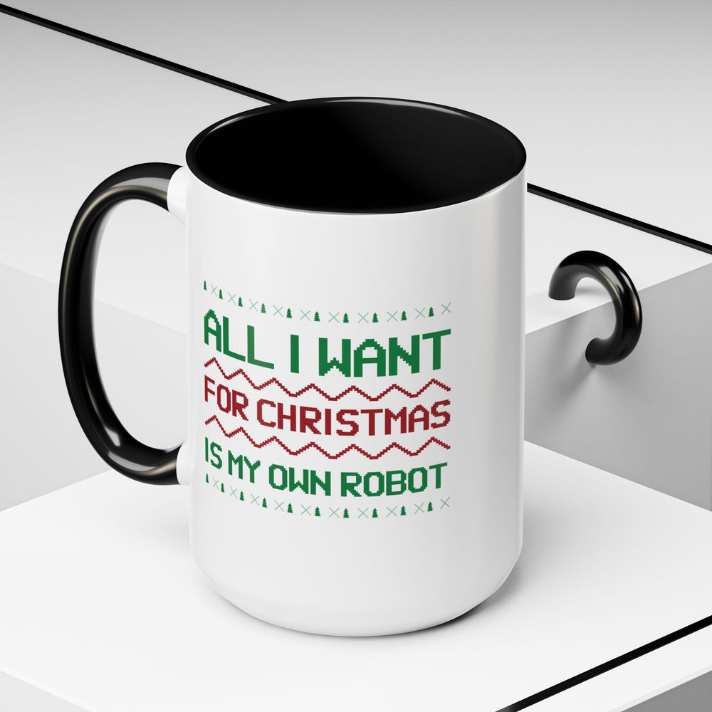 All I Want For Christmas Is My Own Robot Accent Mug-welovescifi.net