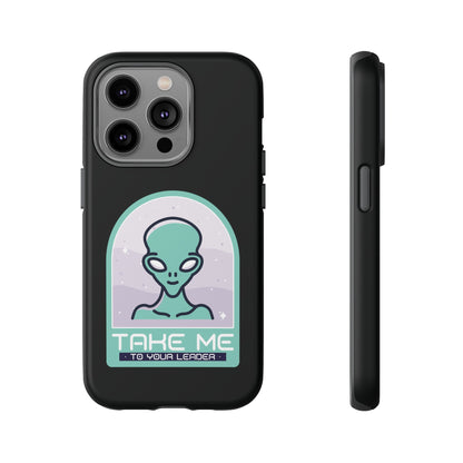 Take Me to Your Leader Sci-Fi Mobile Cover