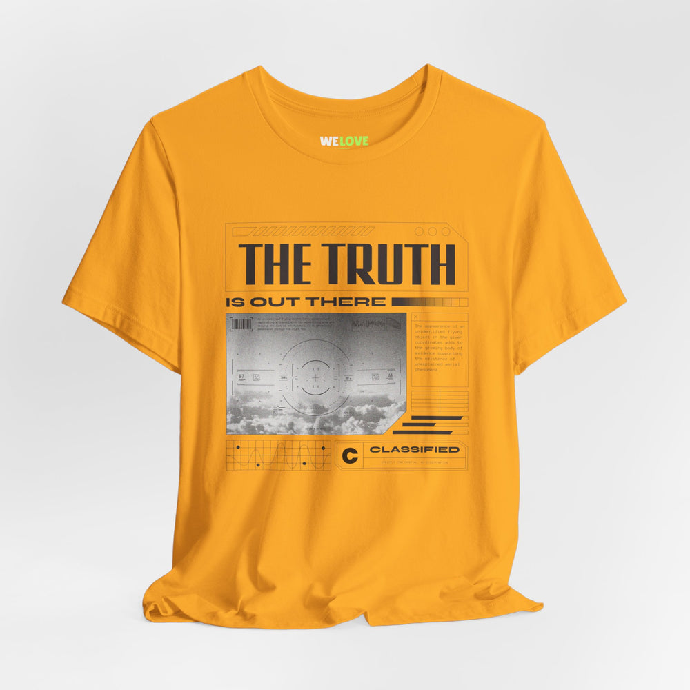 The Truth is Out There - UFO Sci-Fi T-Shirt