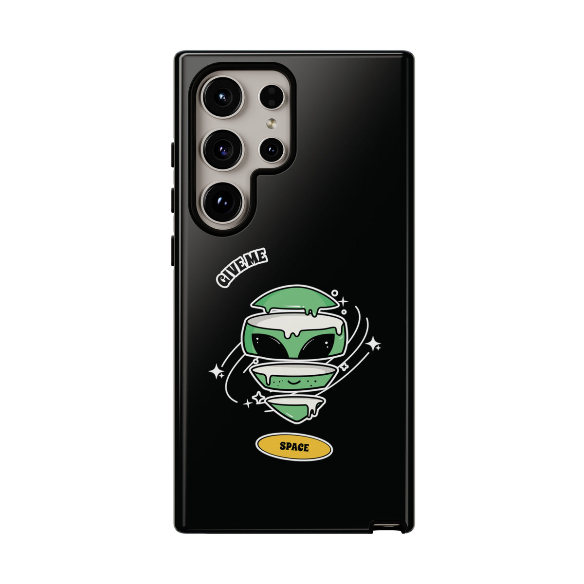 Give Me Space Funny Sci-Fi Tough Samsung Galaxy Mobile Case