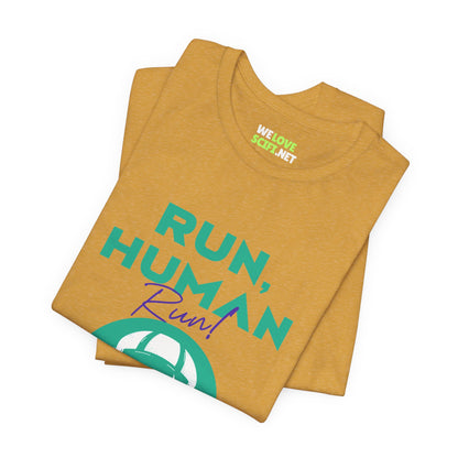 Run Human Run Funny Sci-Fi T-Shirt