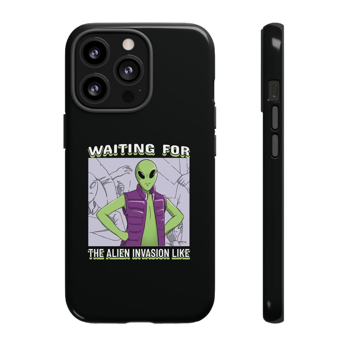 Waiting For The Alien Invasion Like Sci-Fi Tough iPhone Mobile Cases-welovescifi.net