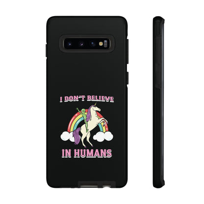 Funny Sci-Fi Samsung Galaxy Cases I Don't Believe in Humans