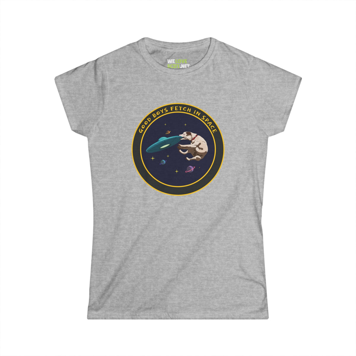 Good Boys Fetch In Space Funny UFO Woman's Tee-welovescifi