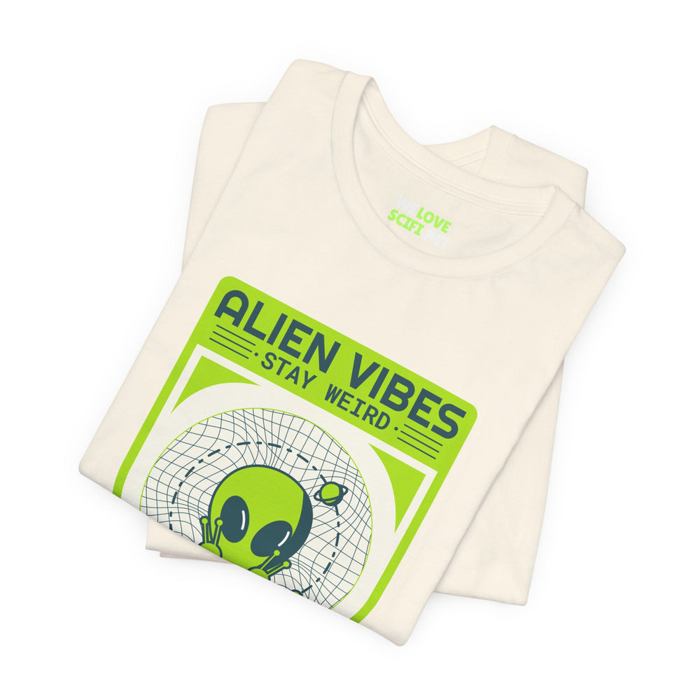 Alien Vibes Stay Weird Funny UFO Sci-Fi T-Shirt-welovescifi