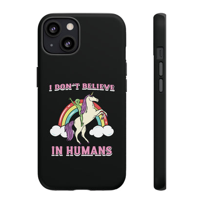 Funny UFO Sci-Fi Tough iPhone Cases I Don't Believe in Human