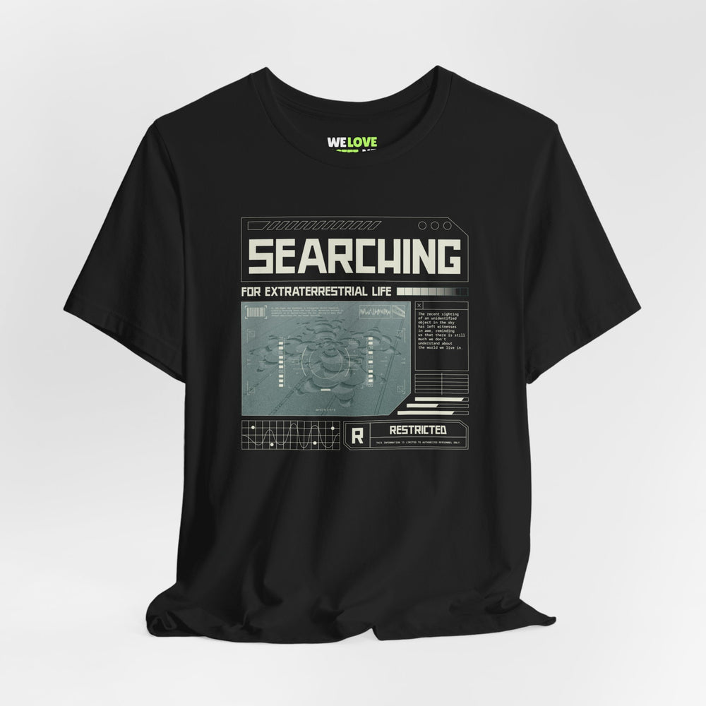 Searching for Extraterrestrial Life UFO Sci-Fi T-Shirt