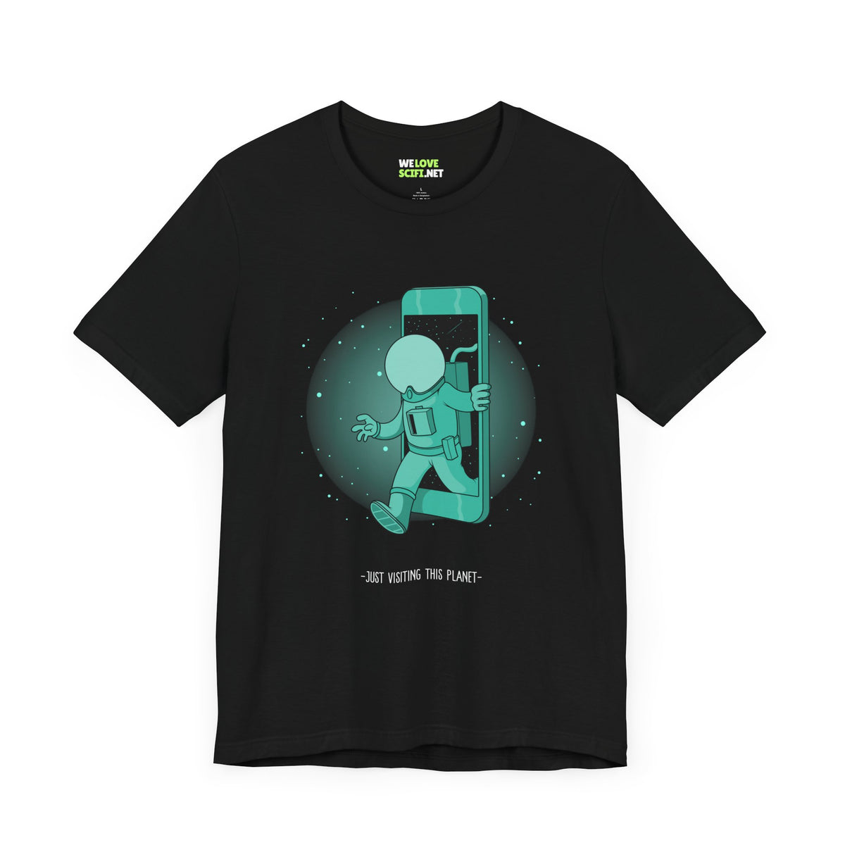 Funny Sci-Fi T-Shirt Just Visiting This Planet Astronaut Tee