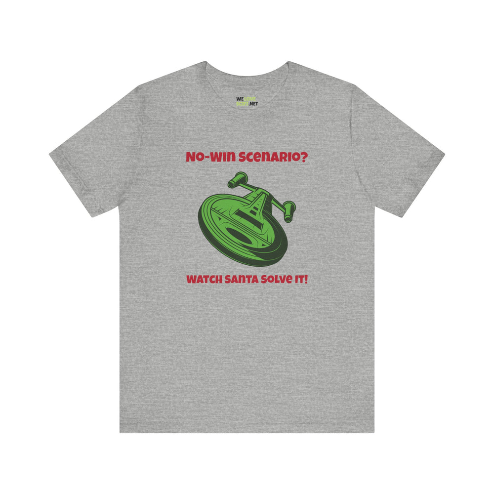 No Win Scenario Funny Christmas Unisex Tee-welovescifi.net