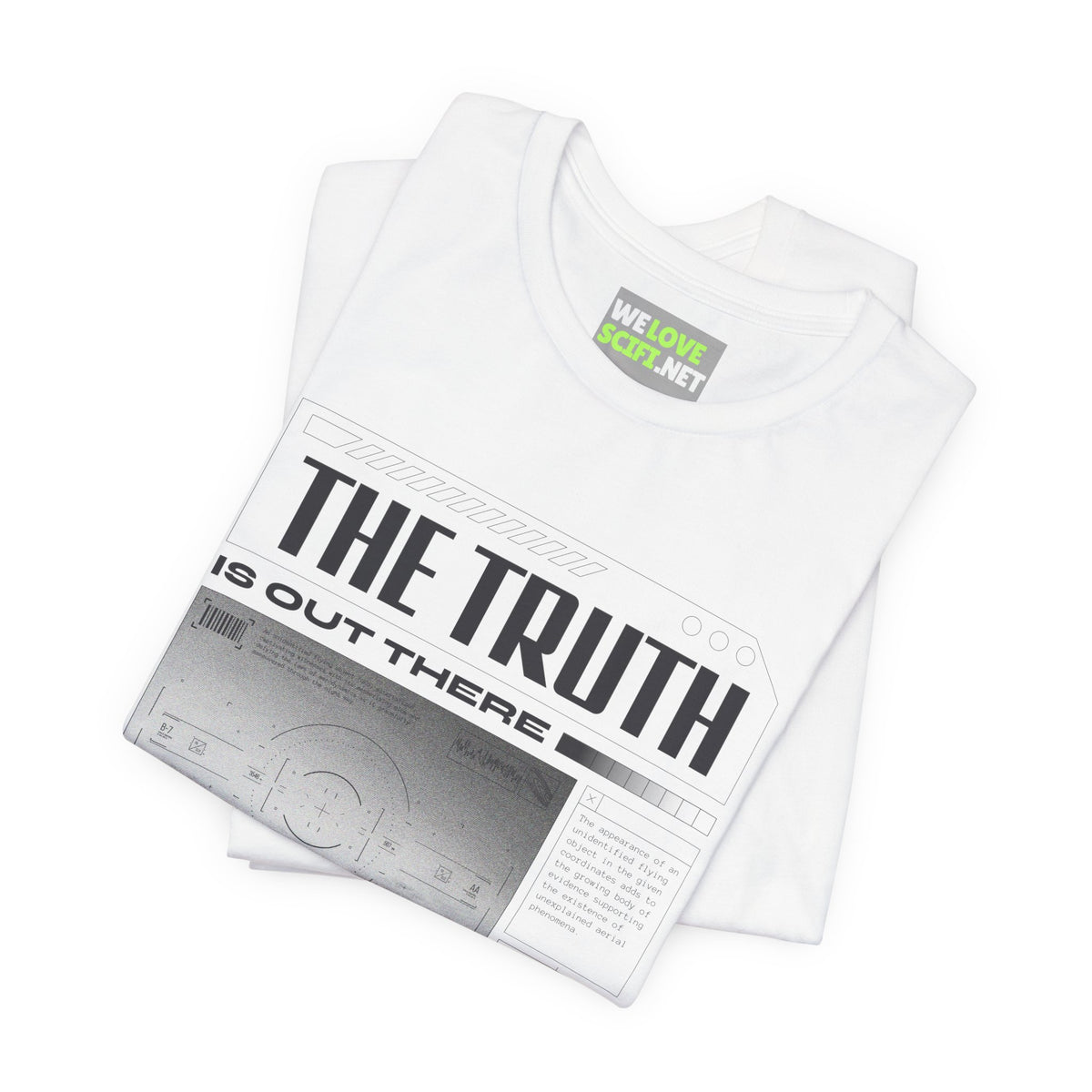 The Truth is Out There - UFO Sci-Fi T-Shirt