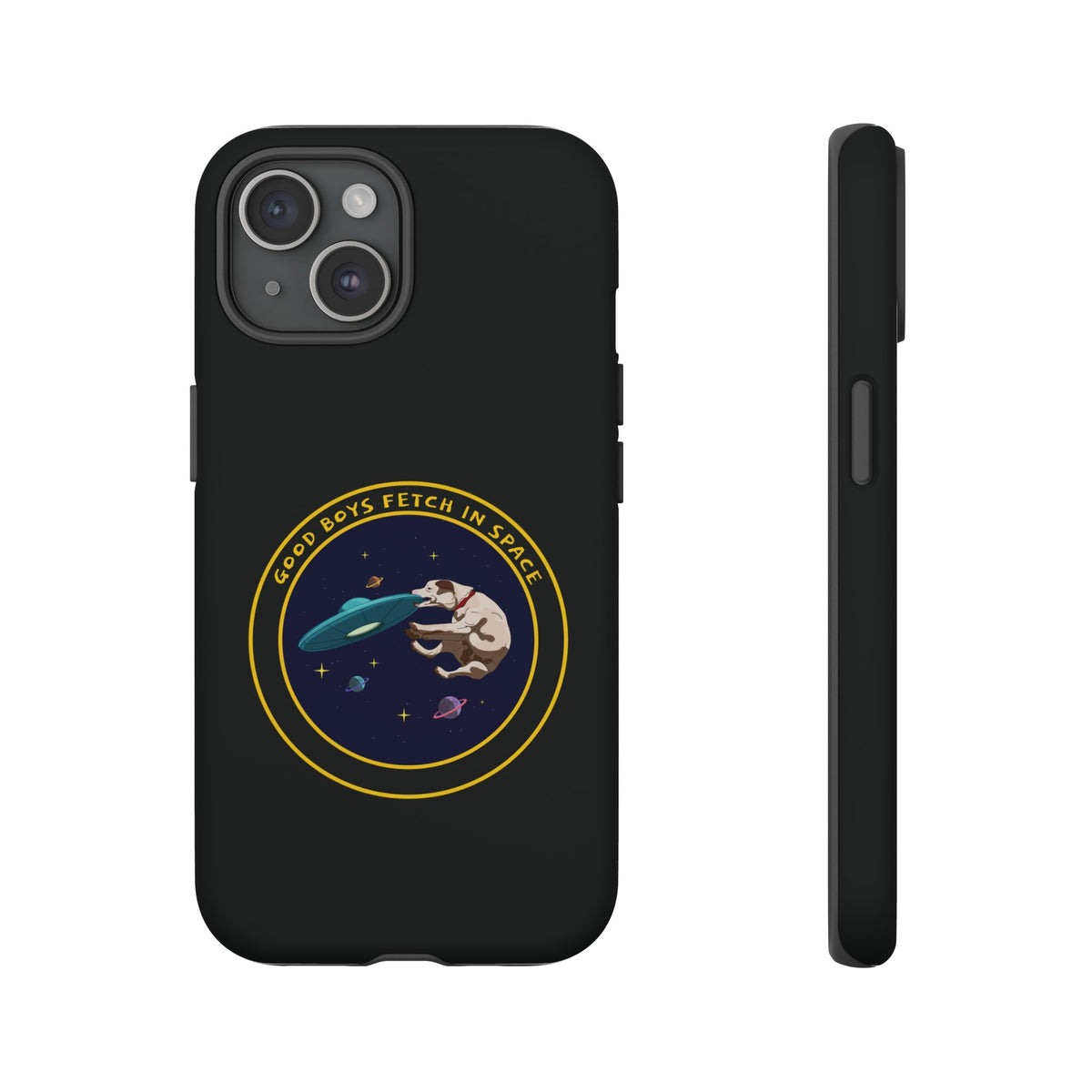 Good Boys Fetch in Space: Funny Dog Sci-Fi iPhone Cases