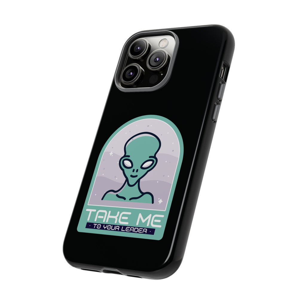 Take Me to Your Leader Sci-Fi Mobile Cover