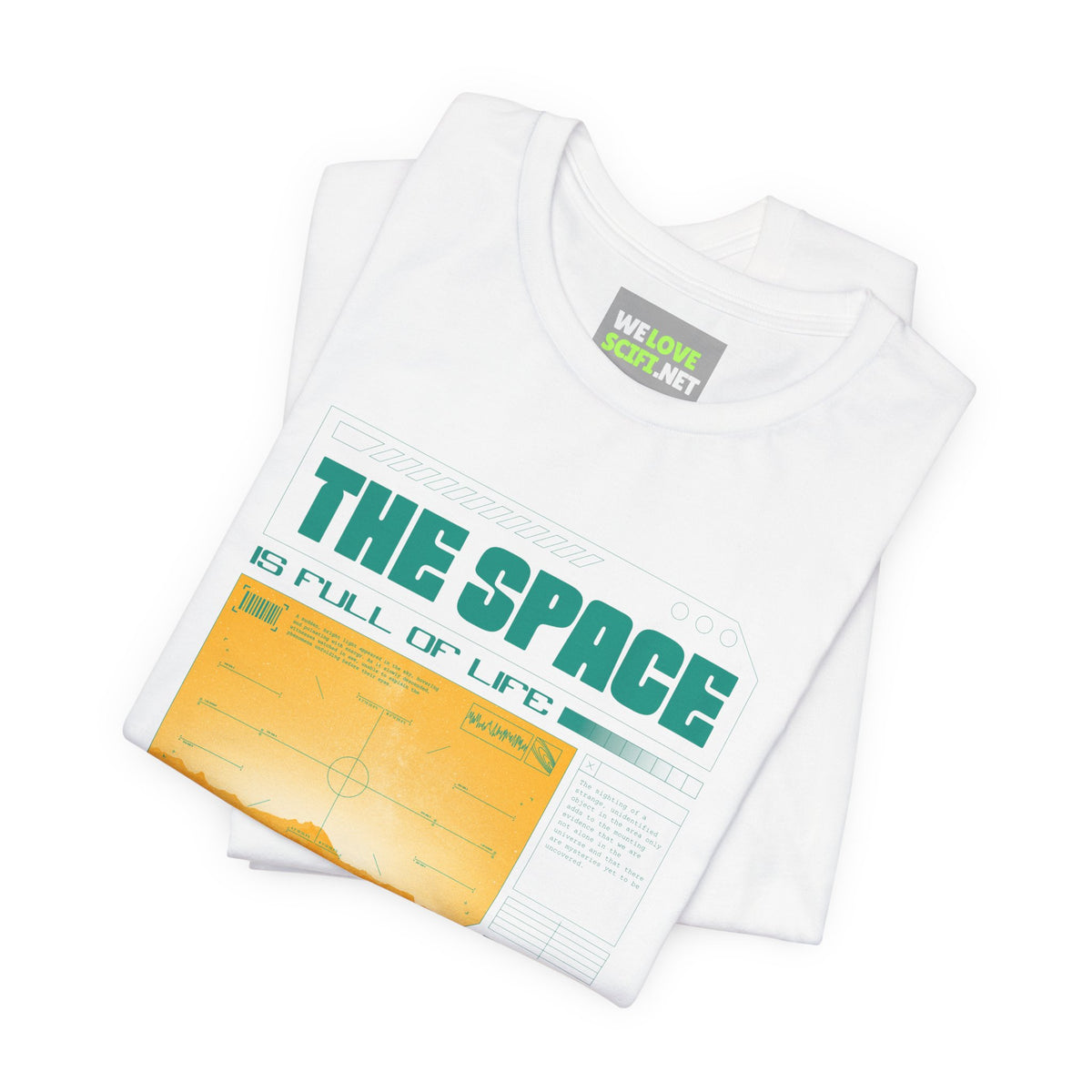 The Space is Full of Life - UFO Sci-Fi T-Shirt