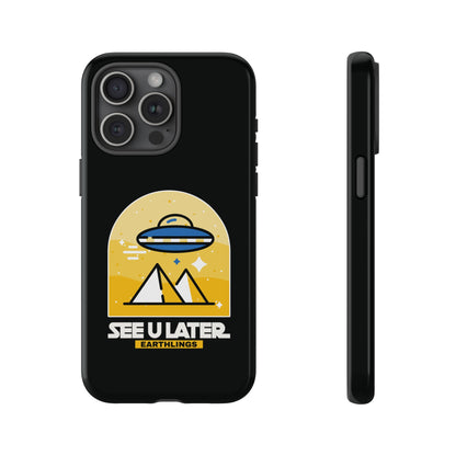 Funny UFO iPhone Cases - See You Later Earthlings