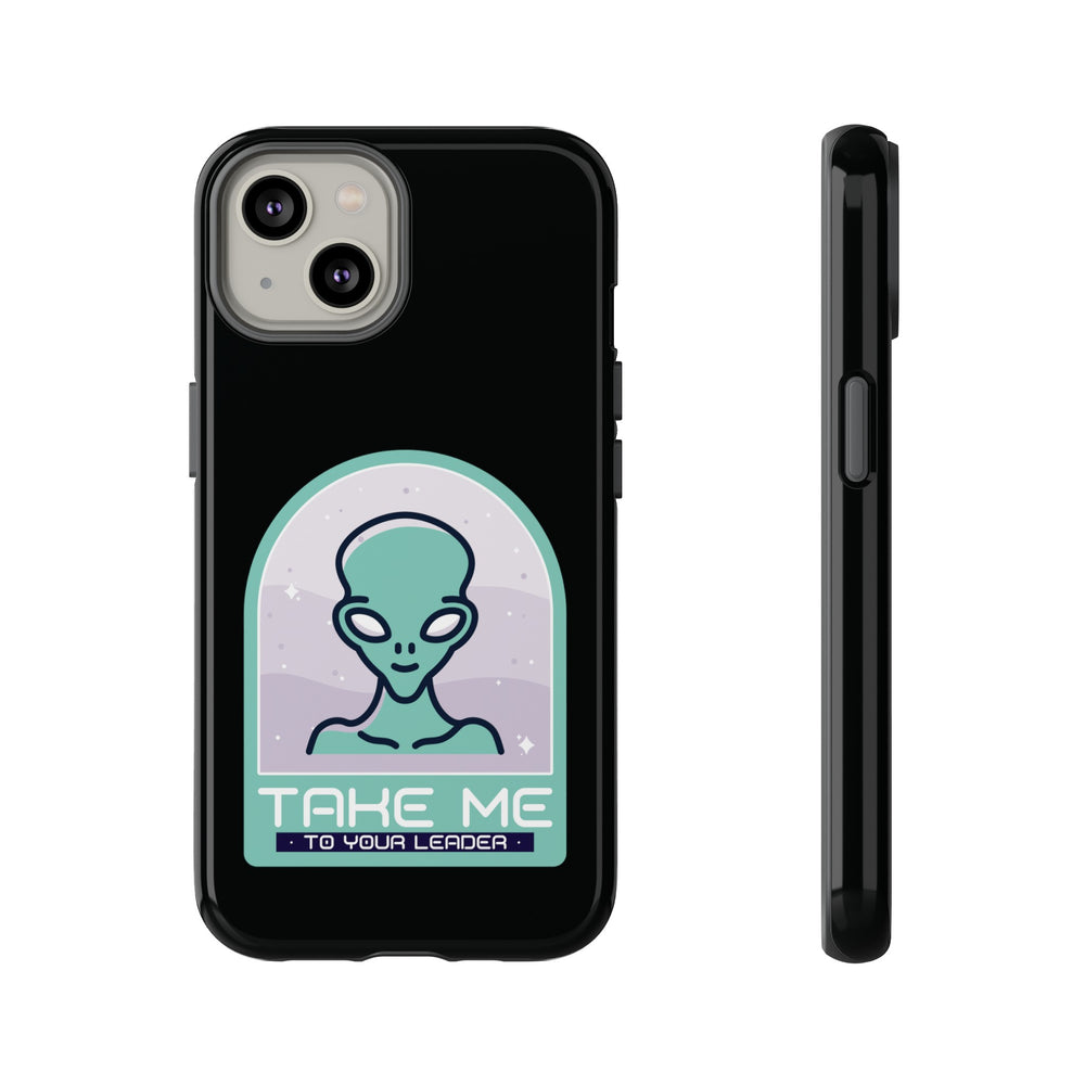 Take Me to Your Leader Sci-Fi Mobile Cover