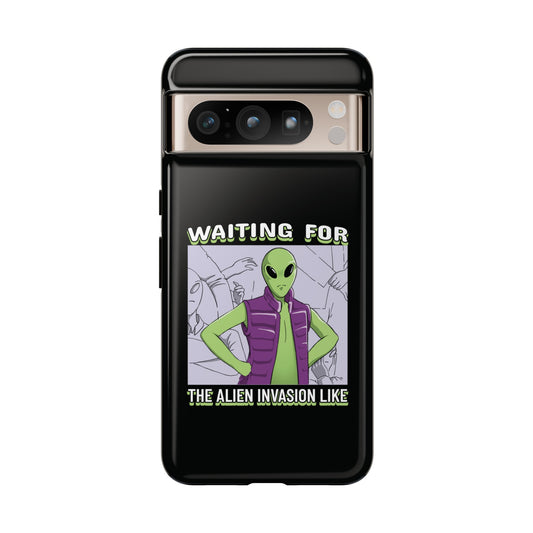 Waiting For The Alien Invasion Like Meme Tough Google Pixel Mobile Cases-welovescifi.net