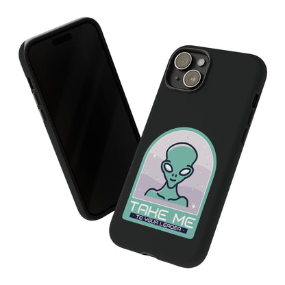 Take Me to Your Leader Sci-Fi Mobile Cover