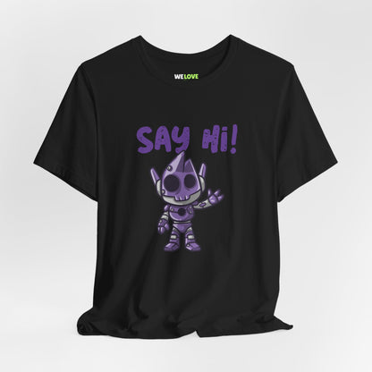 UFO t-shirt-Say Hi Funny UFO Sci-Fi T-Shirt We Love Sci-Fi