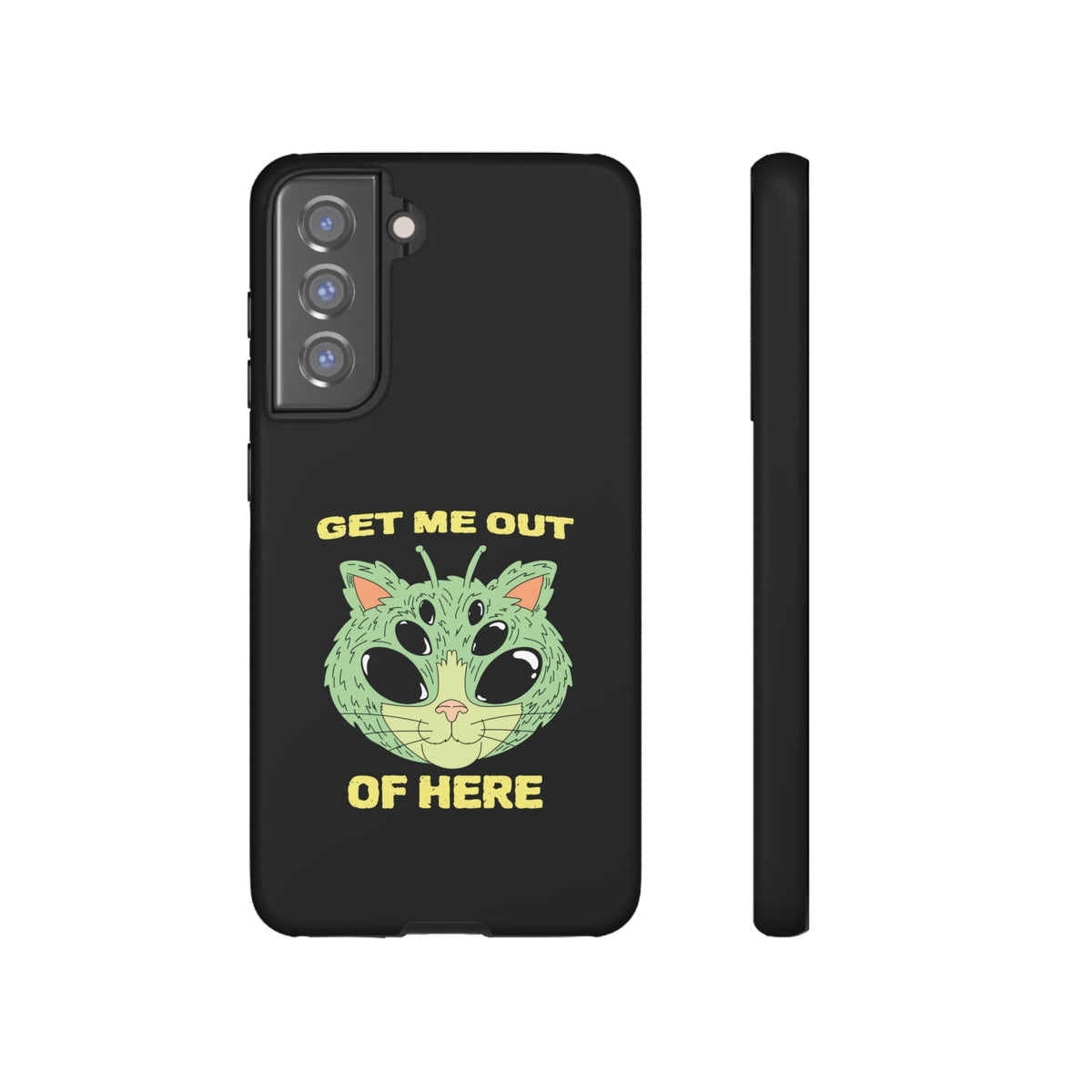 Get Me Out Of Here Funny UFO Sci-Fi Cat Tough Samsung Cases