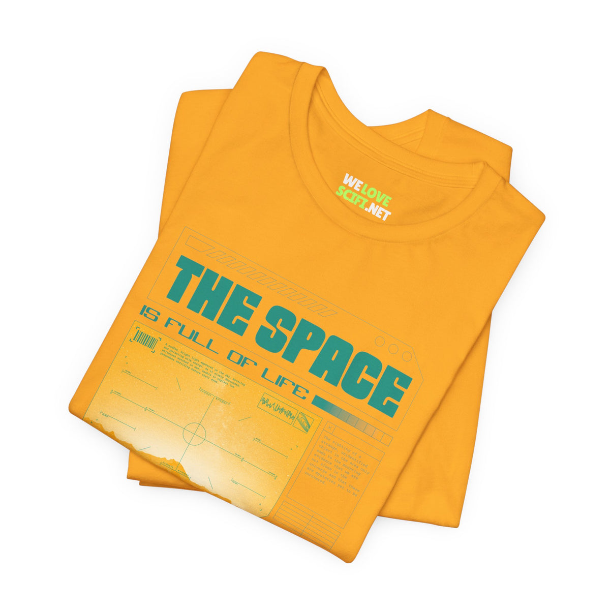 The Space is Full of Life - UFO Sci-Fi T-Shirt