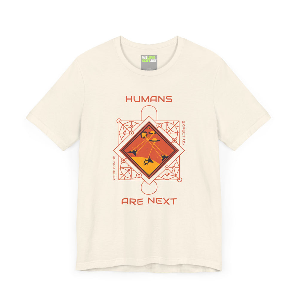 Funny UFO Sci-Fi T-Shirt Humans Are Next Design WeLoveSciFi