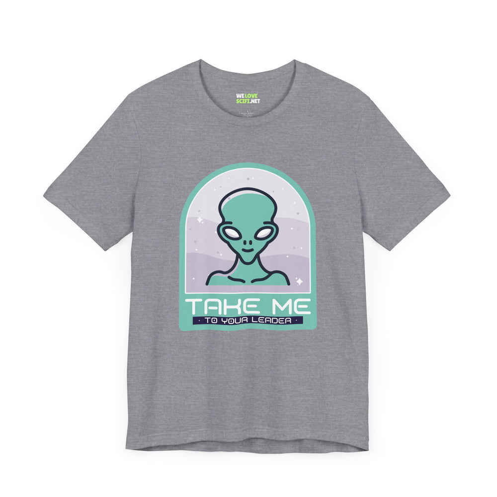 sci-fi UFO t-shirt-Take Me to Your Leader UFO SciFi T-Shirt