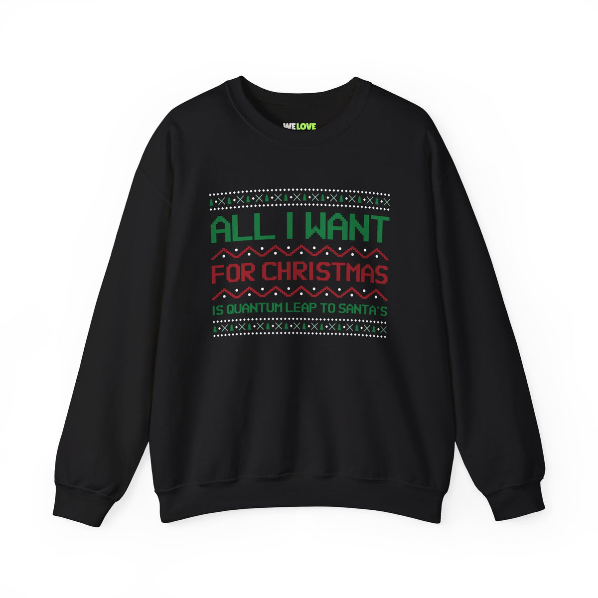 All I Want For Christmas Is Quantum Leap Unisex Crewneck Sweatshirt-welovescifi.net