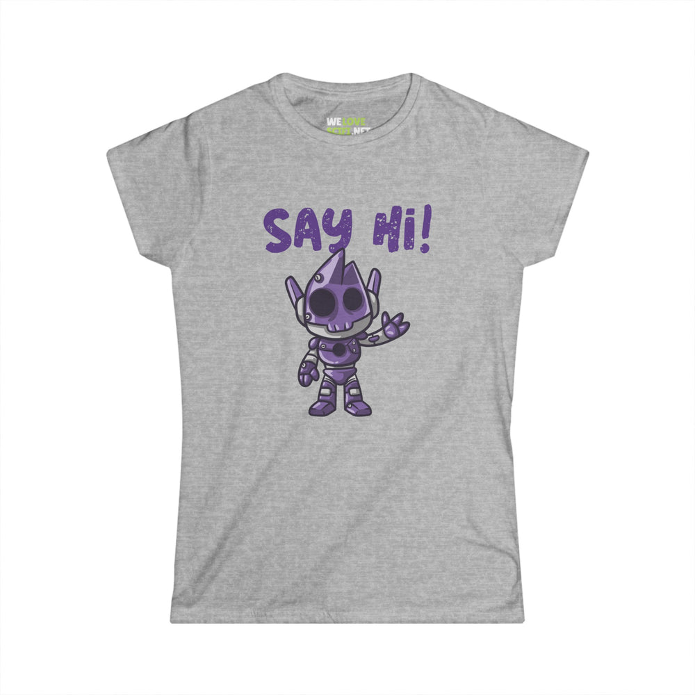 Funny Alien Woman's Tee - Say Hi with Humor | We Love Sci-Fi