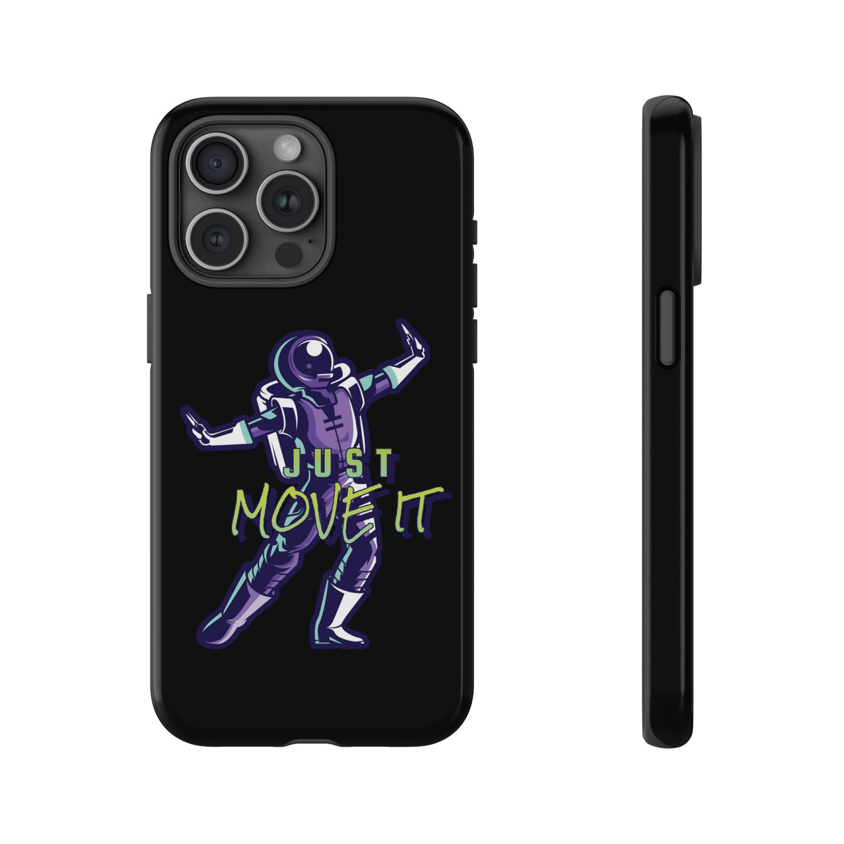 Astronaut iPhone Case Just Move It Sci-Fi Tough Mobile Cases