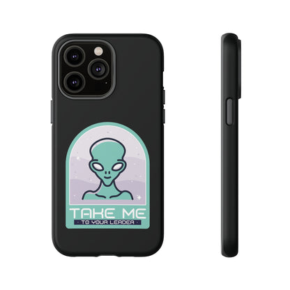 Take Me to Your Leader Sci-Fi Mobile Cover