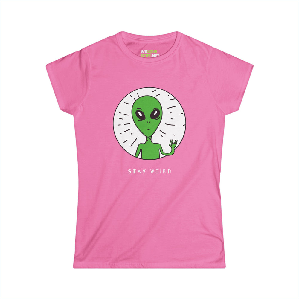 alien woman tee-Stay Weird Alien Woman Tee Sci-Fi Clothing