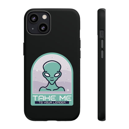 Take Me to Your Leader Sci-Fi Mobile Cover