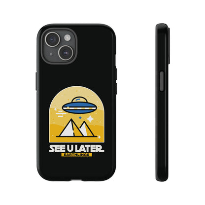 Funny UFO iPhone Cases - See You Later Earthlings