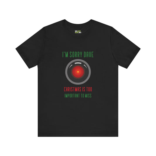 I’m Sorry Dave Funny HAL9000 Christmas Unisex Tee-welovescifi.net