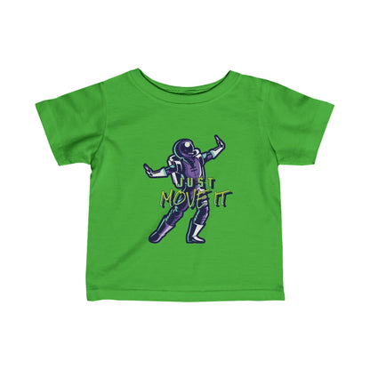 Just Move It - Funny Astronaut Tee for Infants | WeLoveSciFi