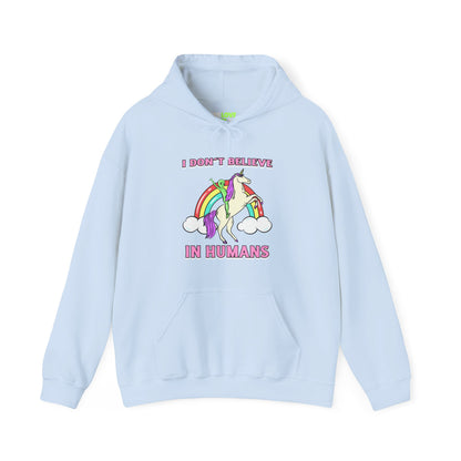 Funny Unicorn Hoodie: I Don't Believe in Humans Sci-Fi Alien