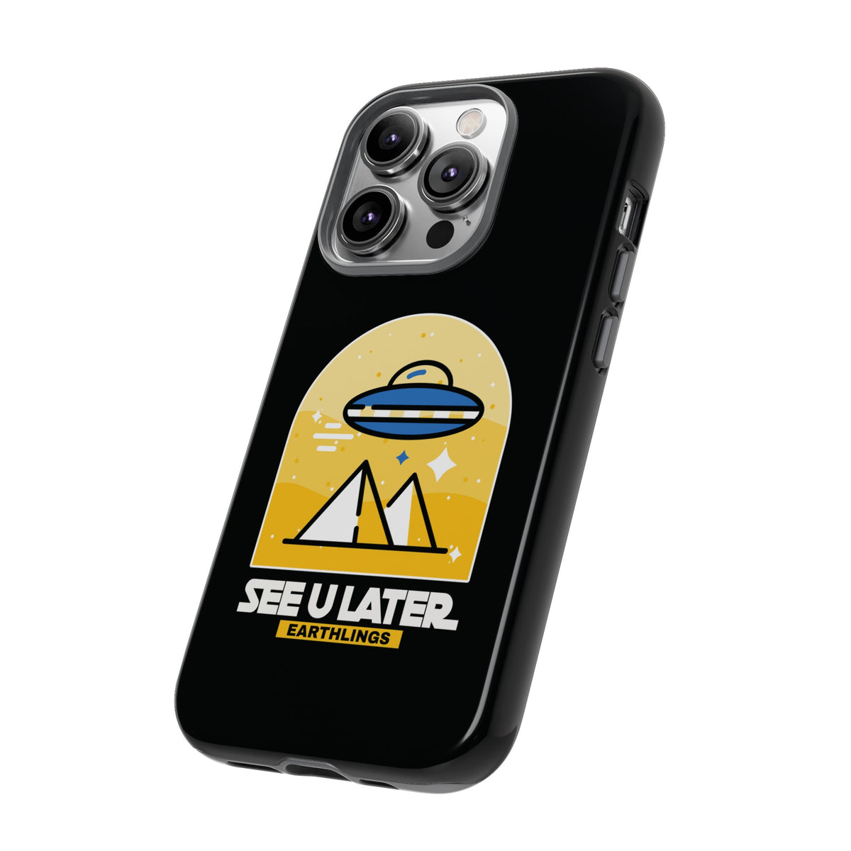 Funny UFO iPhone Cases - See You Later Earthlings