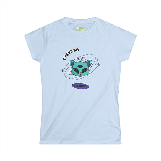 I Need My Alien Cat Funny Woman's Tee-welovescifi.net