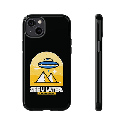 Funny UFO iPhone Cases - See You Later Earthlings