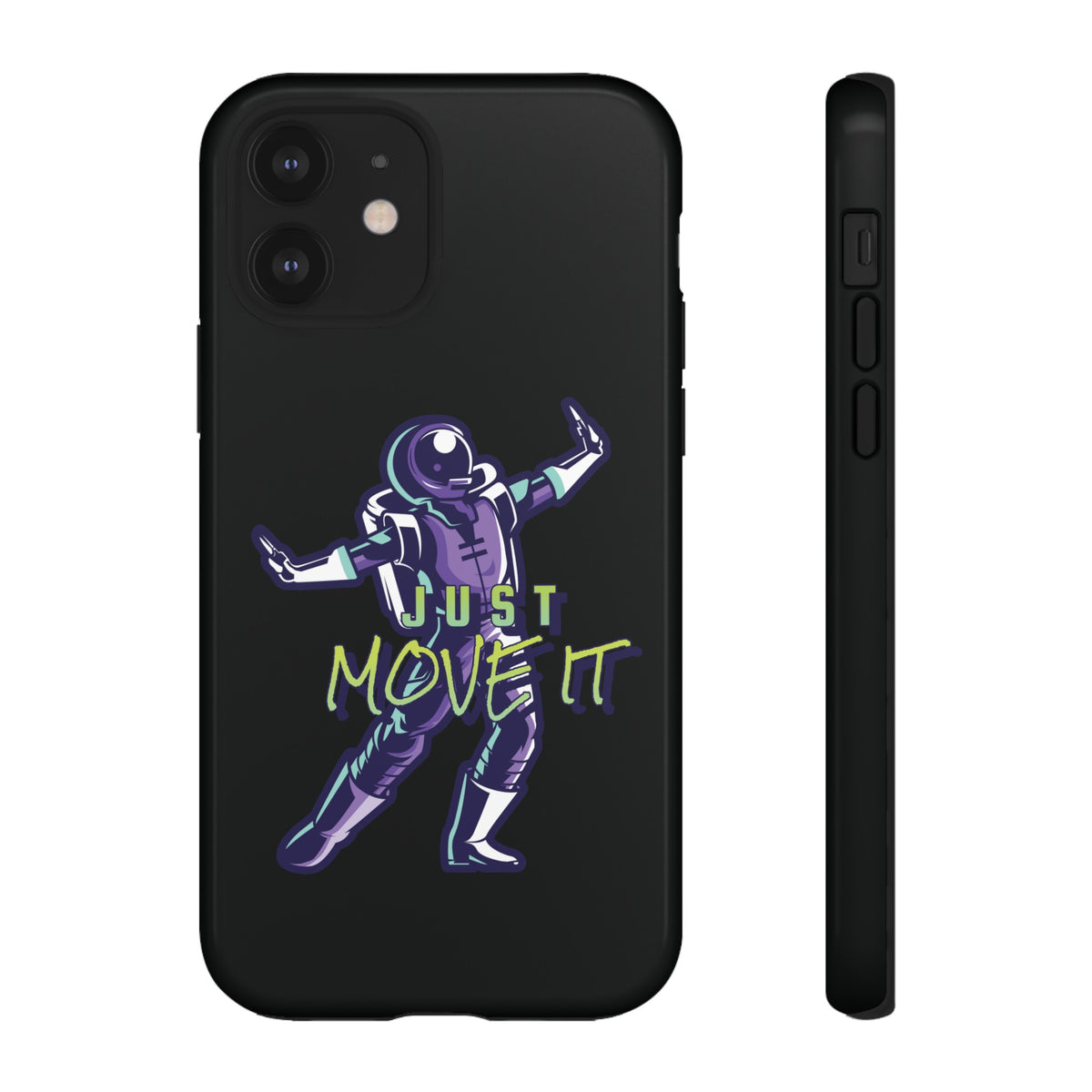 Astronaut iPhone Case Just Move It Sci-Fi Tough Mobile Cases