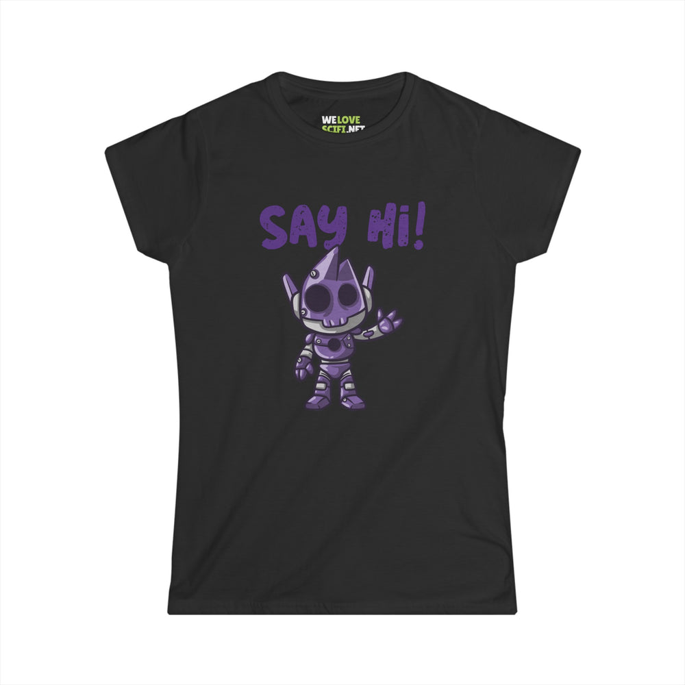 Funny Alien Woman's Tee - Say Hi with Humor | We Love Sci-Fi