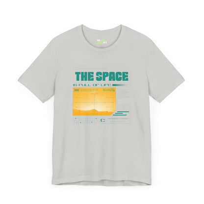 The Space is Full of Life - UFO Sci-Fi T-Shirt