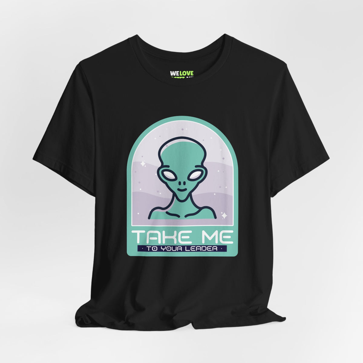 sci-fi UFO t-shirt-Take Me to Your Leader UFO SciFi T-Shirt