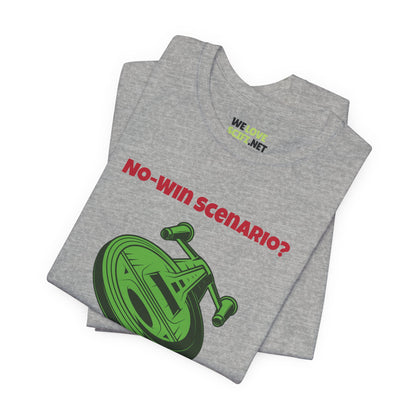 No Win Scenario Funny Christmas Unisex Tee-welovescifi.net