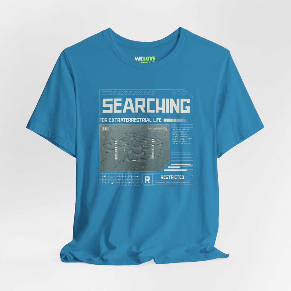 Searching for Extraterrestrial Life UFO Sci-Fi T-Shirt