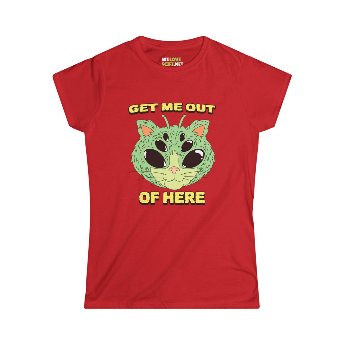 Get Me Out Of Here Funny Cat Alien Woman's Tee-welovescifi.n